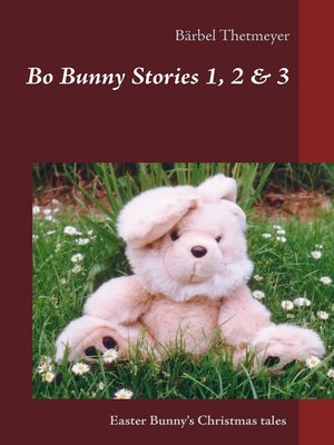 cover image of Bo Bunny Stories 1- 3